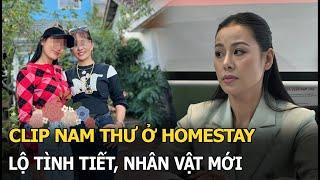 Clip Nam Thư ở homestay Lộ tình tiết nhân vật mới