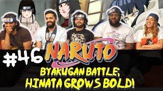 Naruto - Episode 46 Byakugan Battle Hinata Grows Bold - Group Reaction