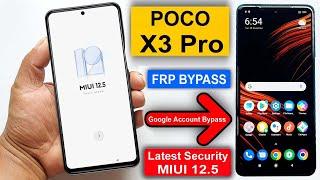 Poco X3 Pro MiUi 12.5 Frp BypassRemove Google Account Lock Without PC New Method   FRP bypass 