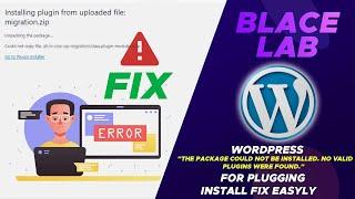 WordPress The package could not be installed. No valid plugins were found. Plugging Install Fix