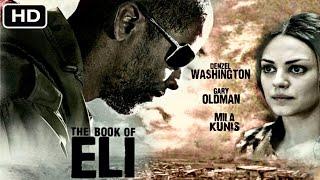 The Book Of Eli  Full Movie  Denzel Washington  Gary Oldman  Mila Kunis  Fact & Some Details