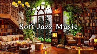 Relaxing Jazz Music & Cozy Coffee Shop  Soft Instrumental Jazz for Working or Studying