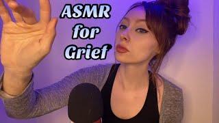 ASMR for Grief - Affirmations and Understanding