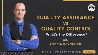 Quality Assurance vs Quality Control What’s the Difference?