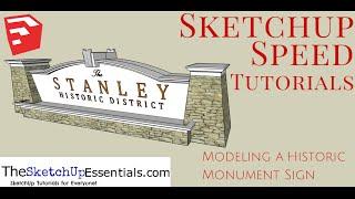 Using Photo Match to Model a Historic Monument Sign in SketchUp