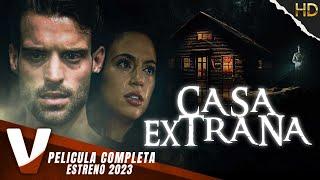 CASA EXTRAÑA - ESTRENO 2023 - PELICULA COMPLETA EN ESPANOL LATINO