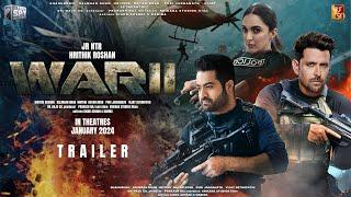 WAR 2 - Trailer  Hrithik Roshan  Jr NTR  Kiara Advani  Siddharth Anand Salman K Yash Raj Films