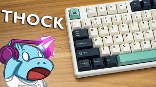 THIS is the best sounding THOCKY keyboard.