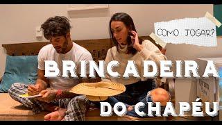 BRINCADEIRA DO CHAPÉU - COMO JOGAR?