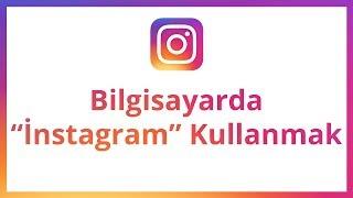 Bilgisayarda İnstagram Kullanmak  Bilgisayardan İnstagrama Girmek 2016 Ağustos 720p HD