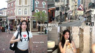  HONG KONG vlog where to eat exploring city disneyland shenzhen day trip kowloon & central