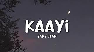 Baby Jean - KAAYI lyrics