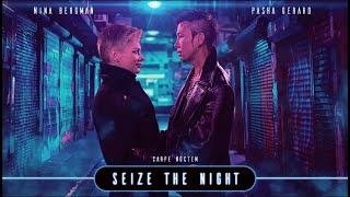 Seize the Night  English Full Movie  Drama Thriller  HD 2022  抓住夜晚  Nina Bergman Matt Miller