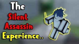The SILENT ASSASSIN Experience.. ROBLOX