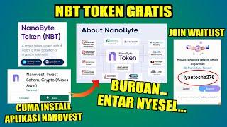 GRATIS NBT Token dari NanoByte Cuma Install Aplikasi Nanovest