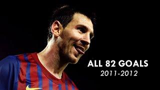 Lionel Messi - All 82 Goals in 20112012 - With Commentaries