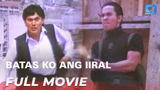 Batas Ko Ang Iiral FULL MOVIE  Tirso Cruz III Ferdinand Galang Rez Cortez  Cinema One