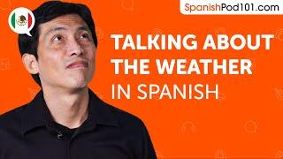 Learn How to Talk About the Weather in Spanish  Can Do #12