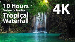 4K UHD 10 hours - Tropical Waterfall & Audio - relaxing meditation nature