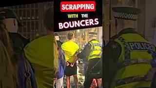 COP  SCRAPPING with the BOUNCERS 