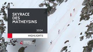 SKYRACE DES MATHEYSINS 2024 - HIGHLIGHTS  MSWS24 - Skyrunning