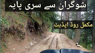 Live Shogran To Siri paya complete Road update  Siripaya Road  #siripaye  Siri paye Road  Paya