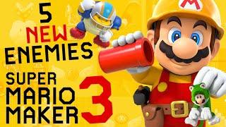 5 NEW Enemies WE NEED in Super Mario Maker 3