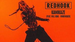 RedHook - Kamikaze feat. Will King OFFICIAL MUSIC VIDEO