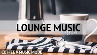 Lounge Music Relaxing Piano Jazz Playlist - Lounge Cafe Jazz Music for Good Mood Work Study