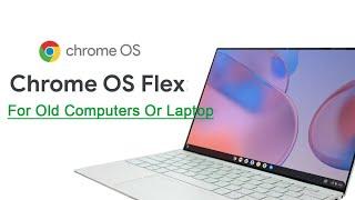 Transform Your Old Laptop Now ChromeOS Flex Setup Tutorial