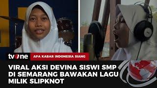 Siswi SMP di Semarang Punya Suara Unik dan Dijuluki dengan Gadis Metal  AKIS tvOne