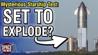 Will SpaceX Launch Ship 25 or Blow it Up? Starship Launchpad Destruction Repairs & Falcon Heavy