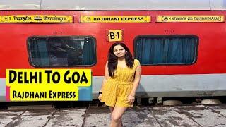 Delhi To Goa By Train  Rajdhani Express  Fastest Train To Goa