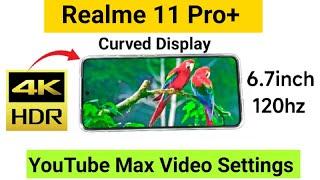 Realme 11Pro+ 4k HDR 60fps YouTube Support Test #realme11proplus