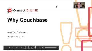 Why Couchbase? What is Couchbase?