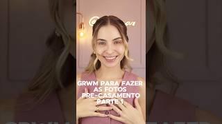 Arrume-se comigo para fazer as fotos do meu casamento  PARTE 1  #prewedding #diariodanoiva #grwm