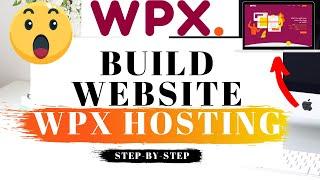 How To Build A Website With WPX Hosting  - WPX Hosting Tutorial