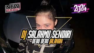 DJ FUNKOT SALAHMU SENDIRI TIKTOK VIRAL 2024 X DEBU DEBU JALANAN DJ MOY LEGENDS