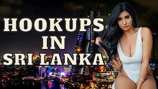 How to get laid in Sri Lanka  Hookups in Sri Lanka  Dating Guide 