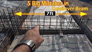 5 Big Mistakes in Cantilever Beam on Site Practical Video  Civil Site videos 