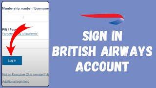 BA Login  How To Sign in to British Airways Account in 2024 EASY