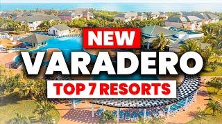 NEW  Top 7 BEST All Inclusive Resorts In Varadero Cuba 2024