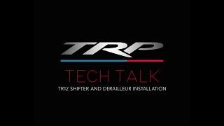 TR12 Derailleur and Shifter Installation