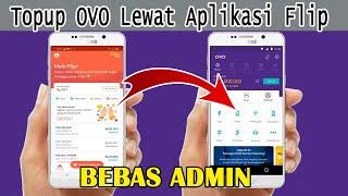 ️BerhasilTopup OVO Lewat Aplikasi Flip  Bebas Admin