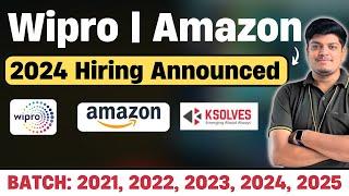 Wipro 2024 Hiring Announced  BEBTECHMCA  Amazon Ksolves Hiring  Off Campus Drive 2021-2025