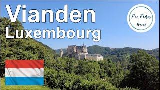 Vianden Luxembourg. Historic Fortified Town and Castle Walking Tour with subtitles Summer 2021