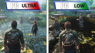 The Last of Us Part I   Low vs Ultra  PC Graphics Settings Comparison