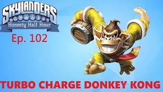 TURBO CHARGE DONKEY KONG  Skylander Honesty Half Hour wCrash - Ep. 102