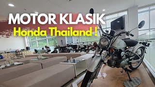 RETRO  MOTOR KLASIK DI HONDA THAILAND   #tmcblog