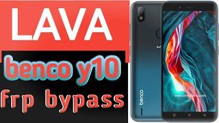 lava benco y10 frp bypass  google account remove  frp unlock